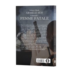 Armele sus, Vol. 1, Femme Fatale - Ayleen Mark
