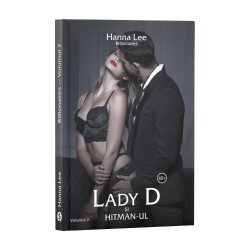 Billionaires, Vol. 2, Lady D și hitman-ul - Hanna Lee (EBOOK)
