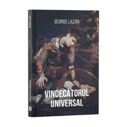 Vindecătorul universal - George Lazăr
