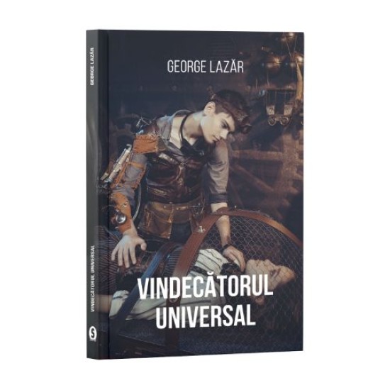 Vindecătorul universal - George Lazăr