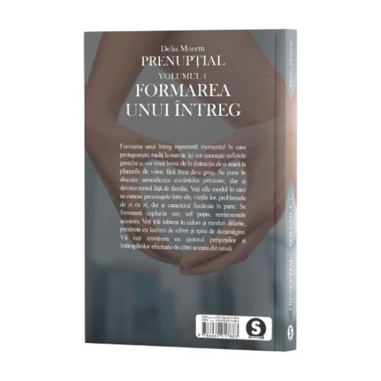 Prenupțial, Vol. 1, Formarea unui întreg - Delia Moretti