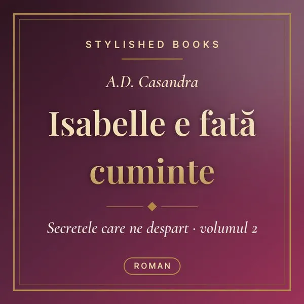 Coperta cărții Secretele care ne despart: Vol. 2, Isabelle e fată cuminte