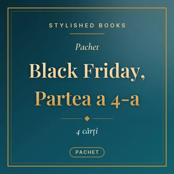 Pachet Black Friday, Partea a 4-a