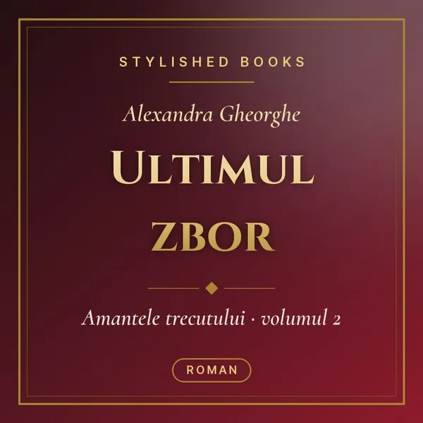 Coperta cărții Amantele Trecutului - Vol. 2, Ultimul Zbor