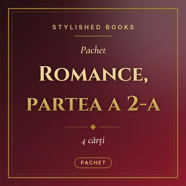 Pachet Romance, partea a 2-a