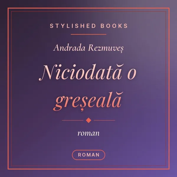 Coperta cărții Niciodată o greșeală