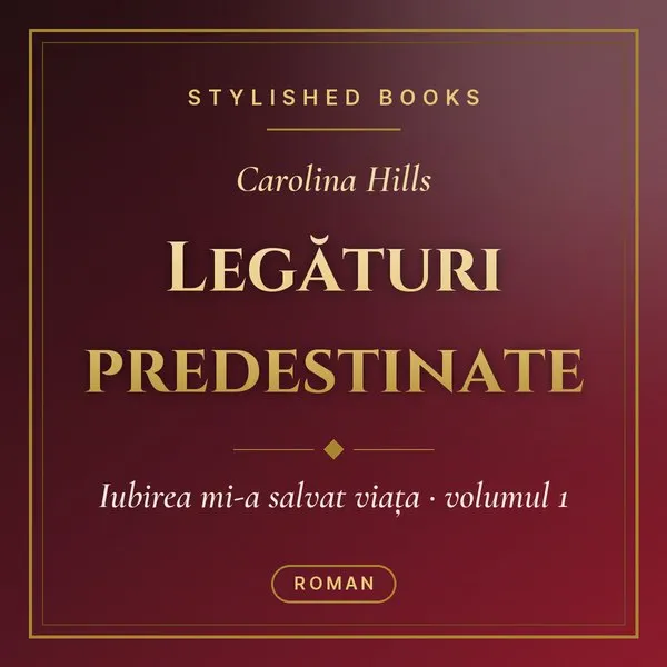 Coperta cărții Iubirea mi-a salvat viața, Vol. 1, Legături predestinate