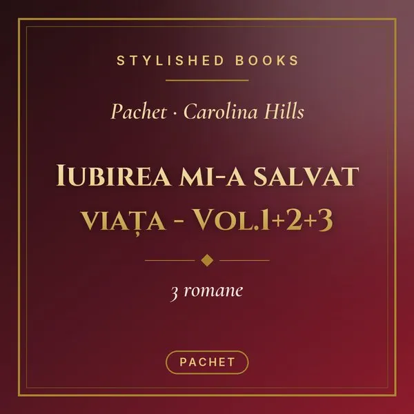 Pachet Iubirea mi-a salvat viața - Vol.1+2+3