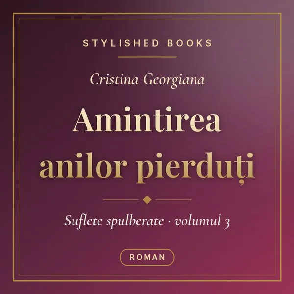 Coperta cărții Suflete spulberate, Vol. 3, Amintirea anilor pierduți