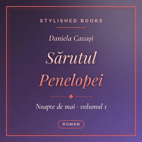 Coperta cărții Noapte de mai, Vol. 1, Sărutul Penelopei
