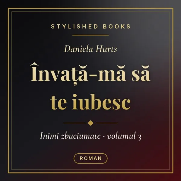 Coperta cărții Inimi zbuciumate, Volumul 3, Învață-mă să te iubesc