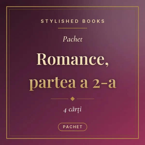Pachet Romance, partea a 2-a