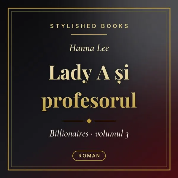Coperta cărții Billionaires, Vol. 3, Lady A și profesorul