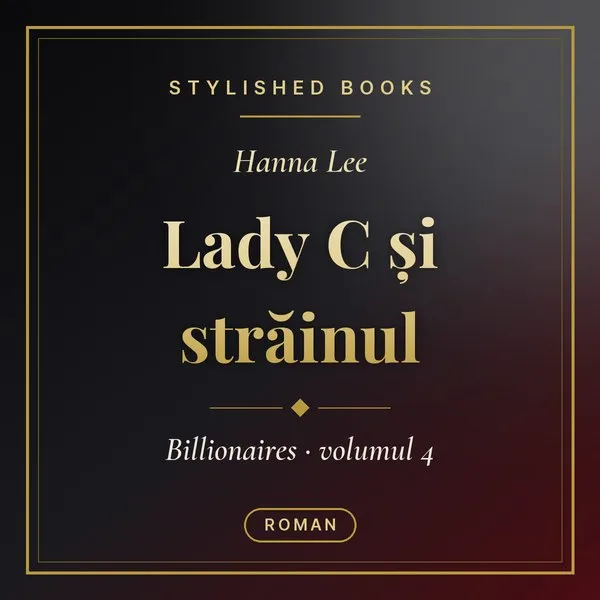 Coperta cărții Billionaires, Vol. 4, Lady C și străinul