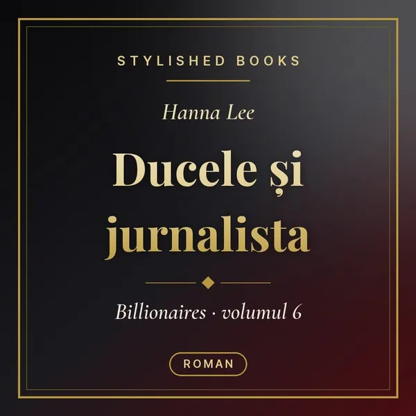 Coperta cărții Billionaires, Vol. 6, Ducele și jurnalista