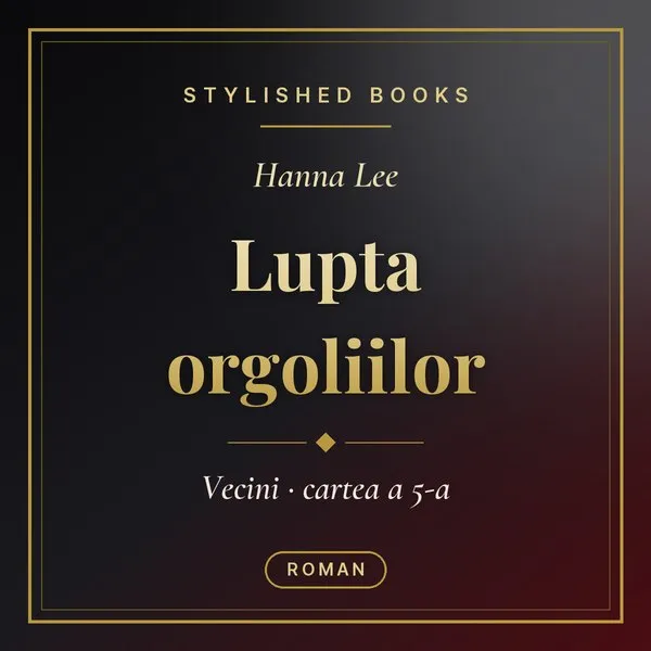 Coperta cărții Vecini, Cartea a 5-a, Lupta orgoliilor
