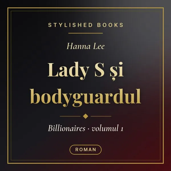 Coperta cărții Billionaires, Vol. 1, Lady S și bodyguardul