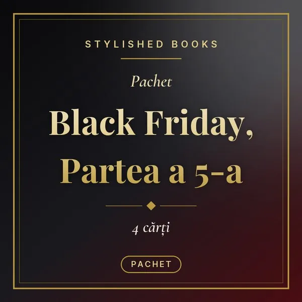 Pachet Black Friday, Partea a 5-a