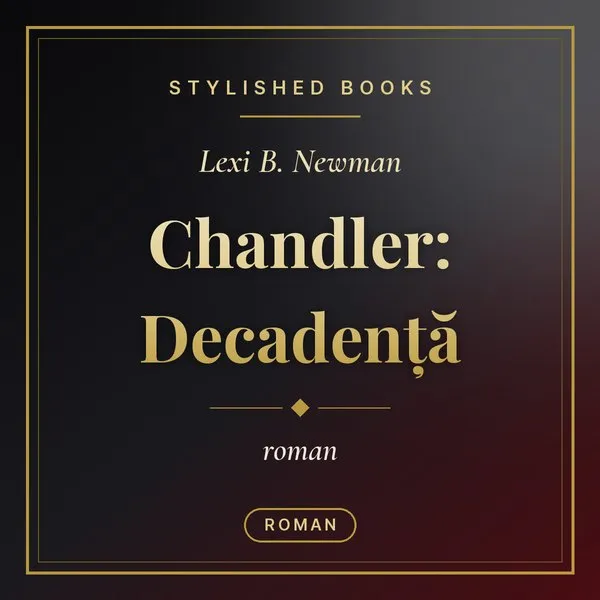 Chandler: Decadență