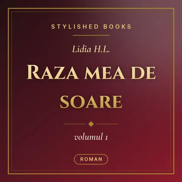 Raza mea de soare, Volumul 1