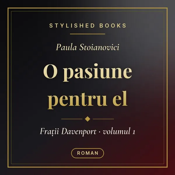 Coperta cărții Frații Davenport, Vol. 1, O pasiune pentru el