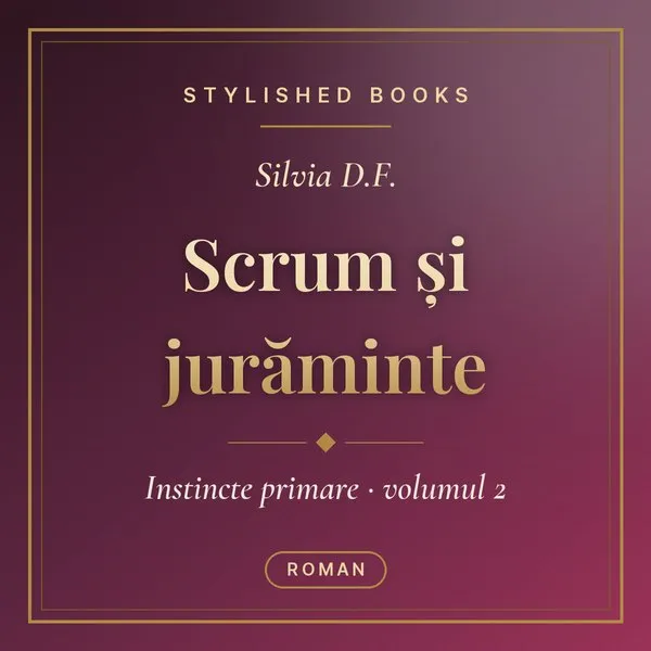 Coperta cărții Instincte primare, Vol. 2, Scrum și jurăminte