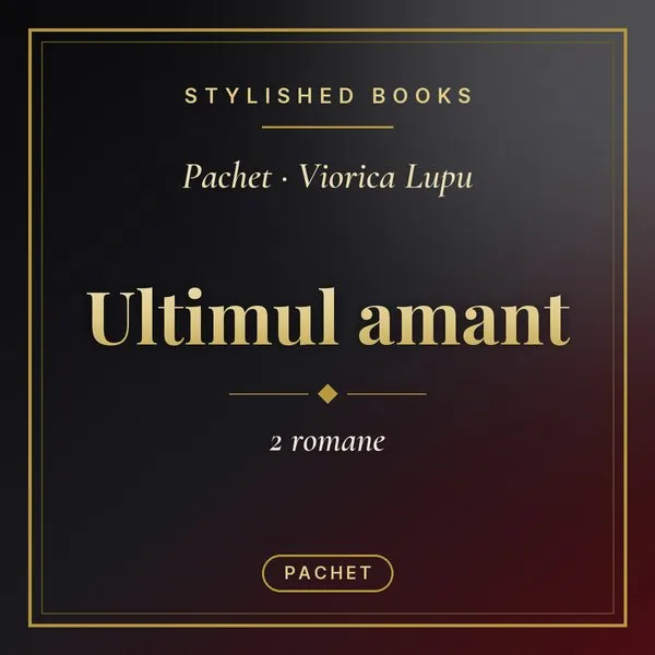 Pachet Ultimul amant
