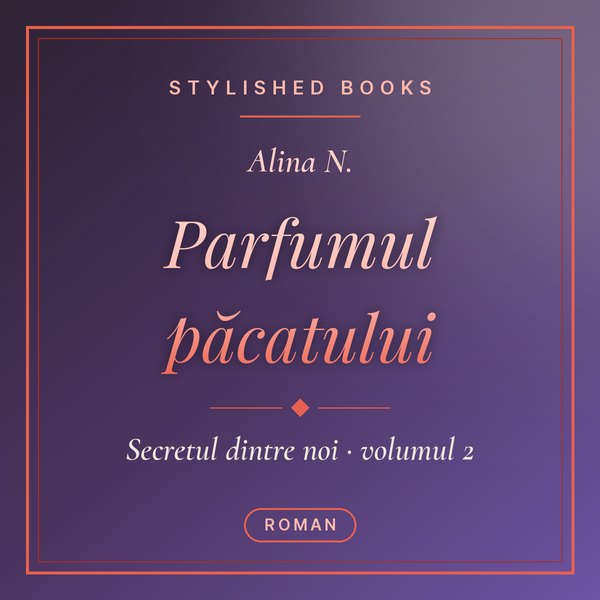 Coperta cărții Secretul dintre noi, Cartea 2, Parfumul păcatului