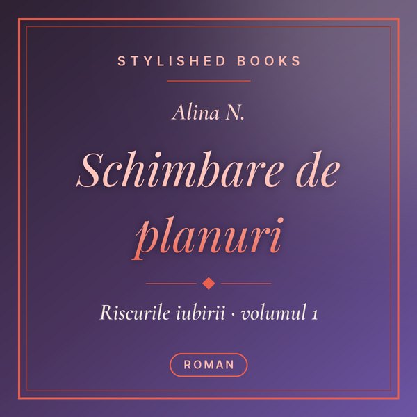 Coperta cărții Riscurile iubirii #1, Schimbare de planuri