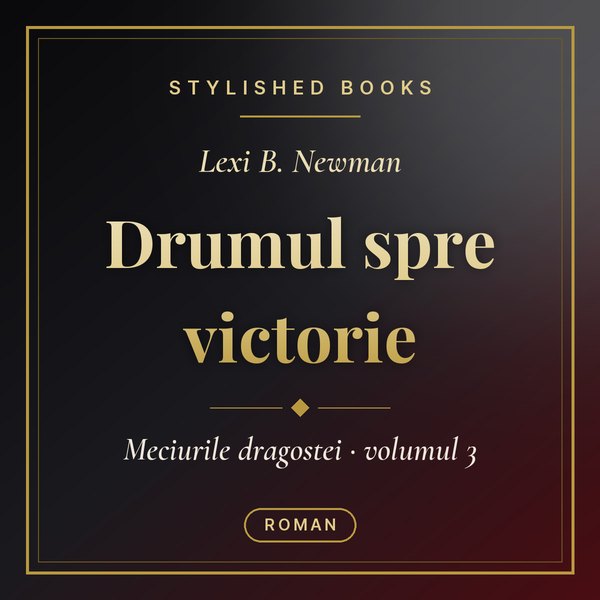 Coperta cărții Meciurile dragostei, Vol. 3, Drumul spre victorie