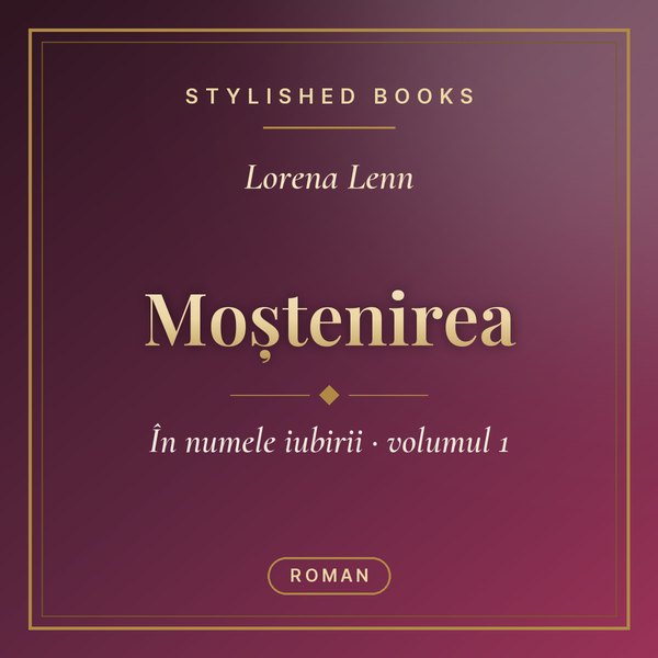 Coperta cărții În numele iubirii, Cartea 1, Moștenirea