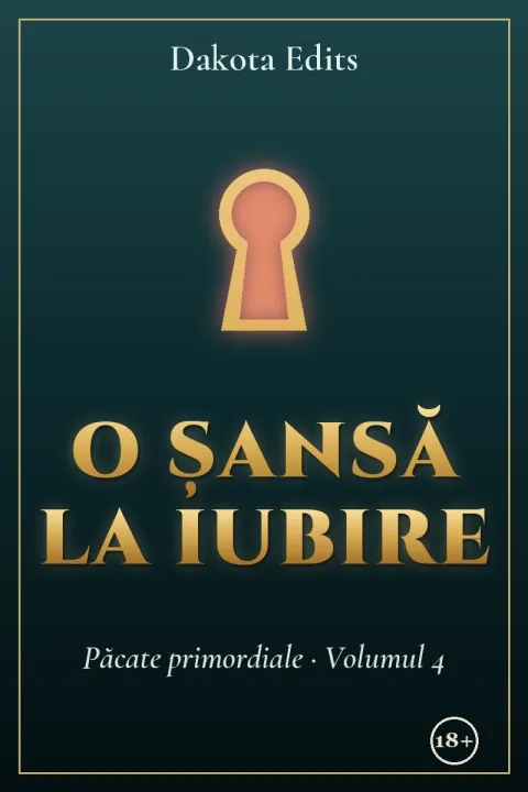 O șansă la iubire – Volumul 4 din Seria „Păcate primordiale” – copertă cenzurată