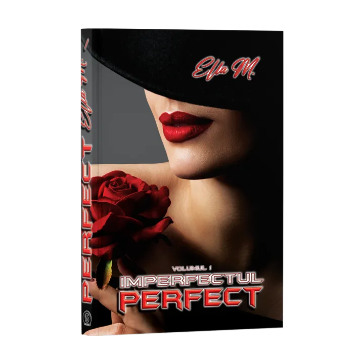 Imperfectul perfect – Volumul 1 din Seria „Imperfectul perfect”