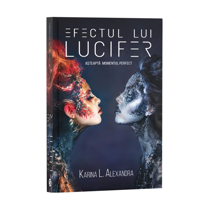 Efectul lui Lucifer, Așteaptă momentul perfect