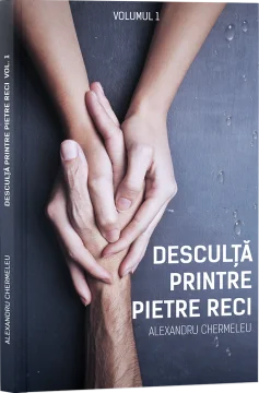 Desculță printre pietre reci
